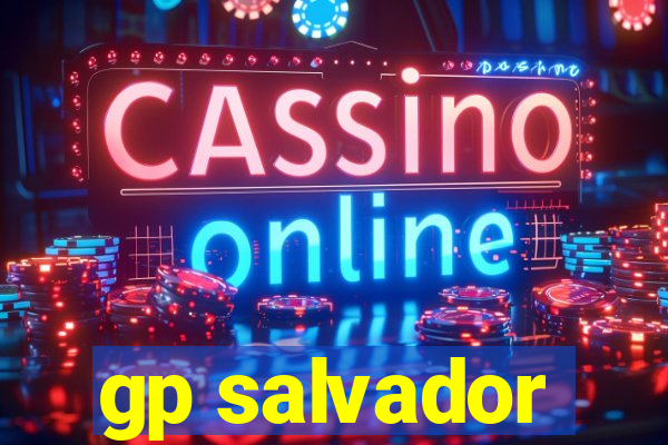 gp salvador